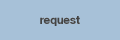 request